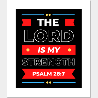 The Lord Is My Strength | Christian Typography Posters and Art